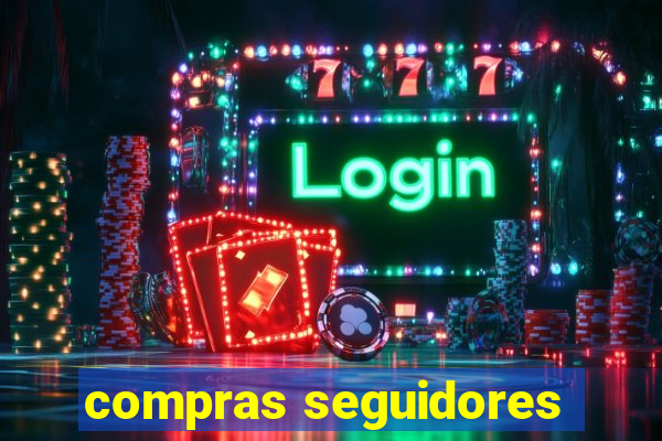 compras seguidores